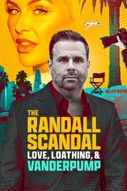 The Randall Scandal Love Loathing and Vanderpump' Poster
