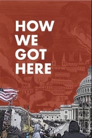 How We Got Here' Poster
