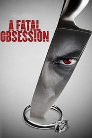 A Fatal Obsession' Poster