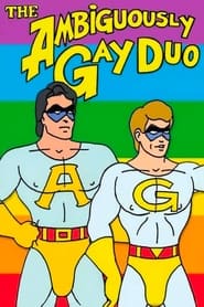 The Ambiguously Gay Duo Trouble Coming Twice' Poster