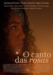 O Canto das Rosas' Poster