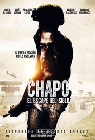 Chapo El Escape Del Siglo' Poster