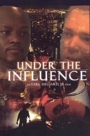 Under The Influence' Poster