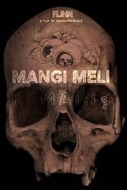 Mangi Meli Remains' Poster