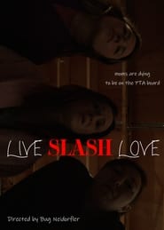 Live Slash Love' Poster