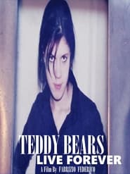 Teddy Bears Live Forever' Poster