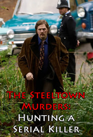 Steeltown Murders Hunting a Serial Killer' Poster