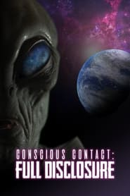Conscious Contact Full Disclosure' Poster