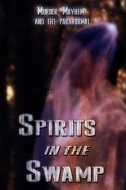 Spirits in the Swamp' Poster