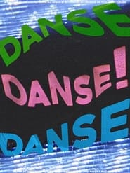 DANSE DANSE DANSE' Poster