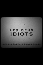 Les Deux Idiots' Poster