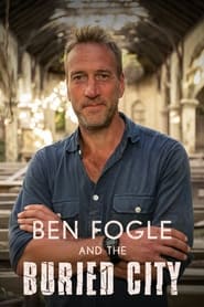 Ben Fogle and the Buried City' Poster