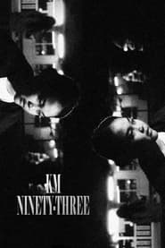 KM NinetyThree' Poster