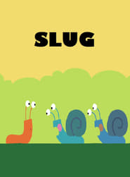 Slug' Poster