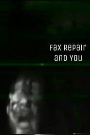 Fax Repair And You' Poster