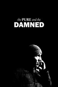 The Pure and the Damned' Poster