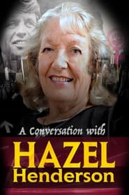 A Conversation with Hazel Henderson' Poster