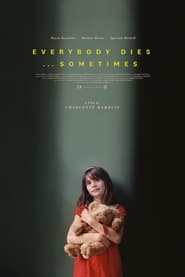Everybody Dies Sometimes' Poster