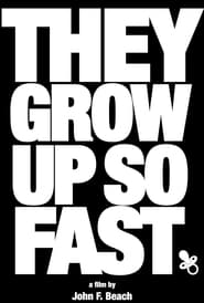 They Grow Up So Fast' Poster