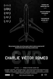 Charlie Victor Romeo' Poster