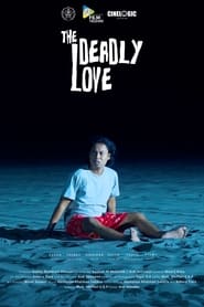 The Deadly Love' Poster