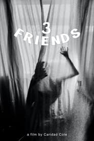 3 Friends' Poster