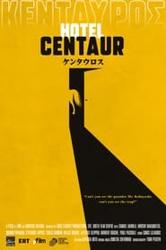 Hotel Centaur' Poster
