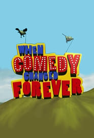 When Comedy Changed Forever' Poster