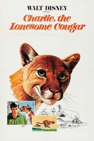 Charlie the Lonesome Cougar' Poster