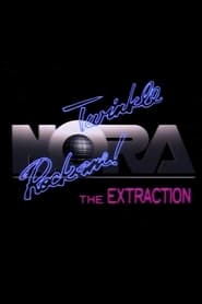 Twinkle NORA Rock Me  The Extraction' Poster