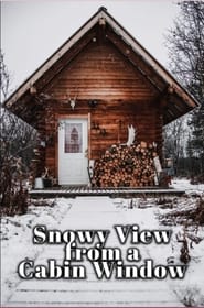 Snowy View from a Cabin Window' Poster