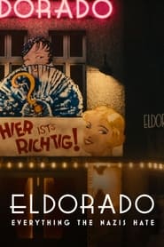 Eldorado Everything the Nazis Hate' Poster