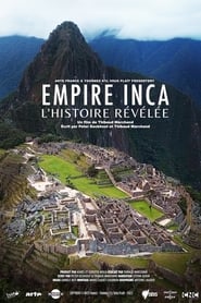 Empire inca  Lhistoire rvle' Poster