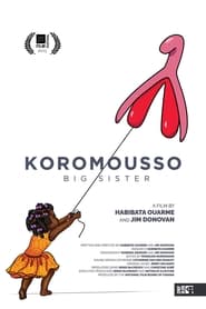 Koromousso Big Sister' Poster