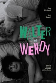 Walter and Wendy' Poster