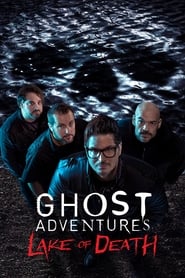 Streaming sources forGhost Adventures Lake of Death