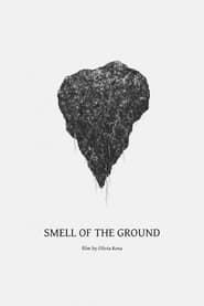 Smell of the Ground' Poster