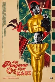 Ang Pangarap Kong Oskars' Poster