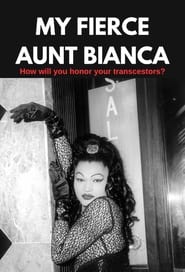 My Fierce Aunt Bianca' Poster