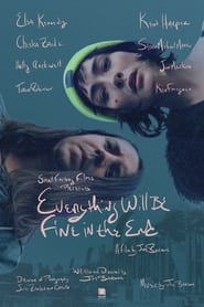 Everything Will Be Fine in the End' Poster