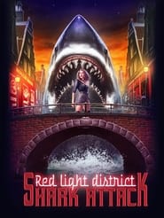 Red Light District Shark Attack' Poster