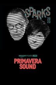 Sparks  Primavera Sound 2023' Poster