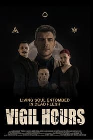 Vigil Hours' Poster