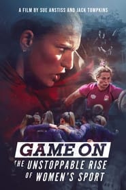 Game On The Unstoppable Rise of Womens Sport