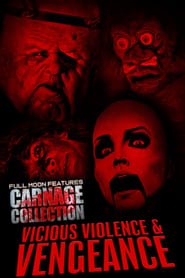 Carnage Collection Vicious Violence  Vengeance