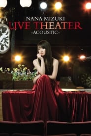 NANA MIZUKI LIVE THEATER ACOUSTIC' Poster