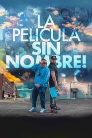 La Pelicula Sin Nombre' Poster