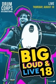 DCI 2023 Big Loud  Live 18' Poster