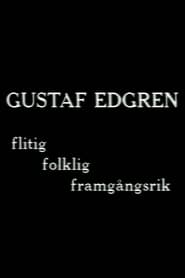 Gustaf Edgren  flitig folklig framgngsrik' Poster