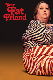 Your Fat Friend' Poster
